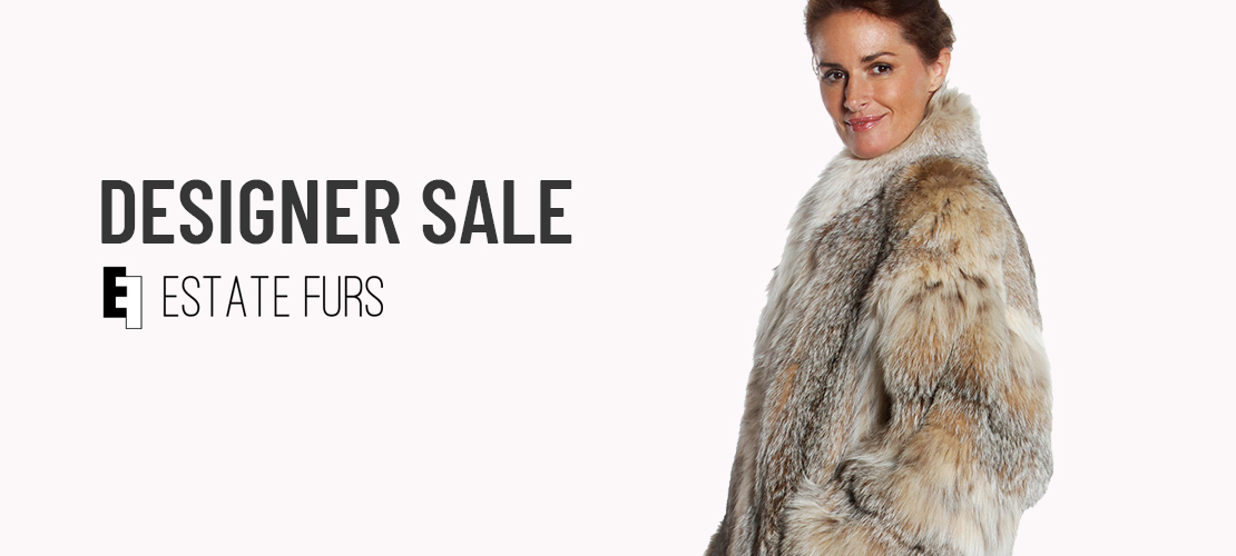 Designer Sale by Estate Furs